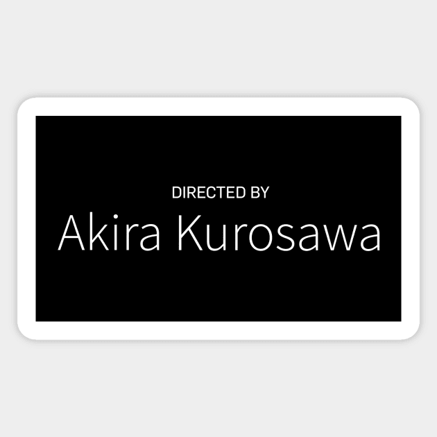 Directed by Akira Kurosawa Sticker by WakuWaku